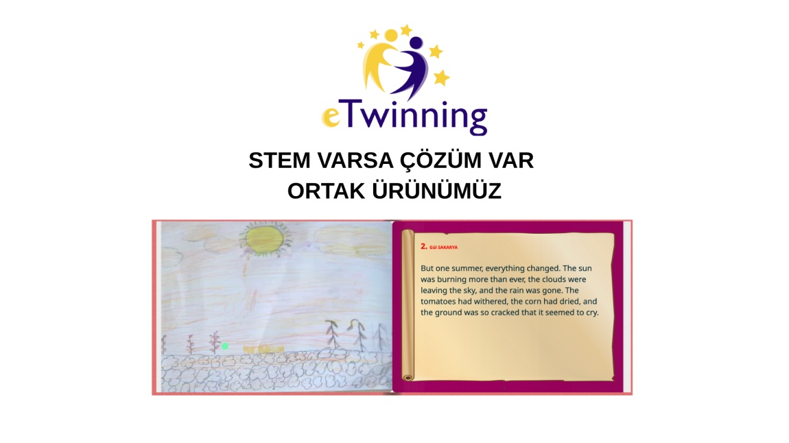 Stem Varsa Çözüm Var eTwinning Projemizin Küresel Isınma İle İlgili Ortak Ürün Hikayemiz